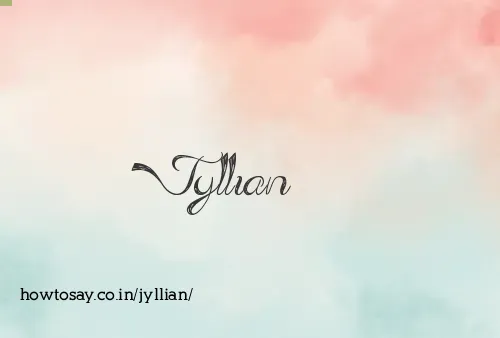 Jyllian