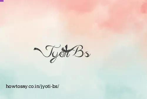 Jyoti Bs