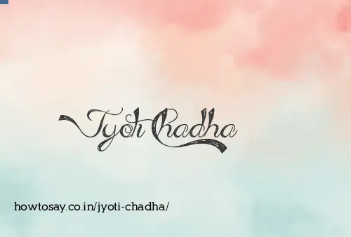 Jyoti Chadha