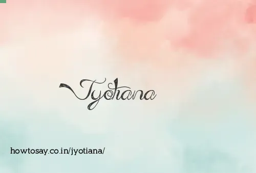 Jyotiana