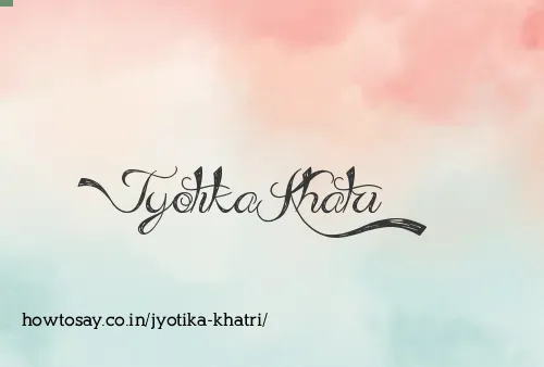 Jyotika Khatri