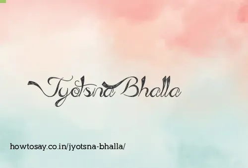 Jyotsna Bhalla