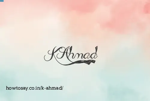 K Ahmad