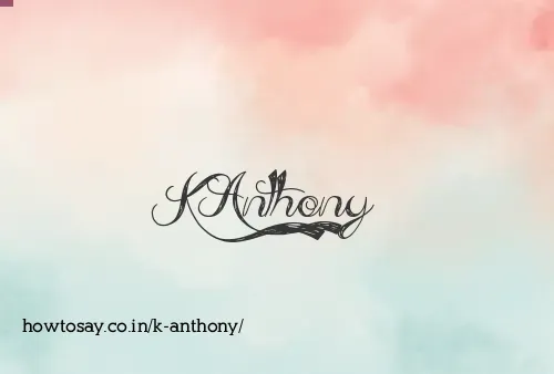 K Anthony