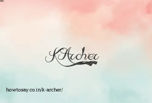 K Archer