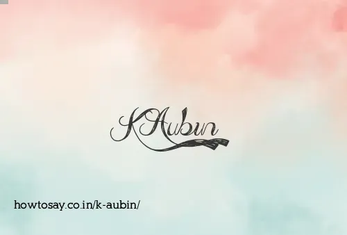 K Aubin