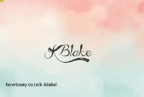 K Blake