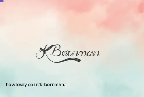 K Bornman