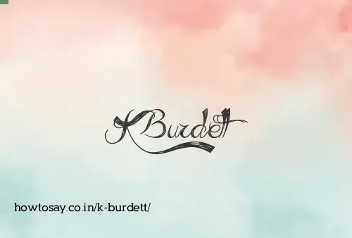 K Burdett