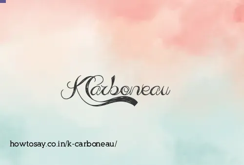 K Carboneau