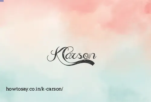 K Carson