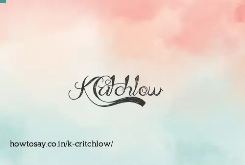 K Critchlow