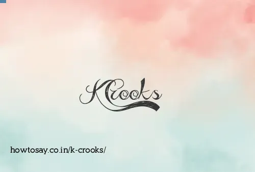 K Crooks