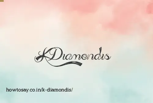 K Diamondis