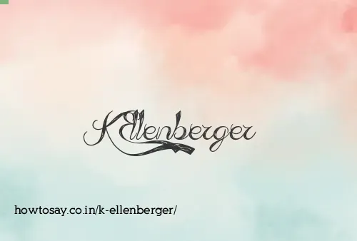 K Ellenberger