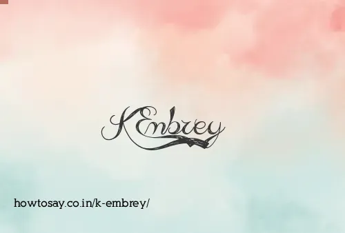 K Embrey
