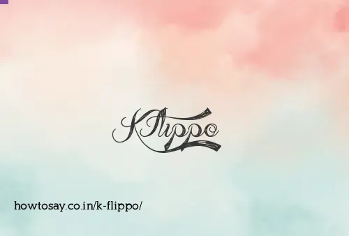K Flippo