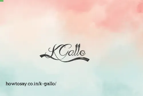 K Gallo