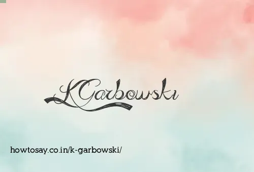 K Garbowski