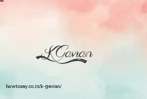 K Gavian