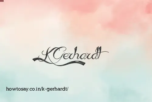 K Gerhardt