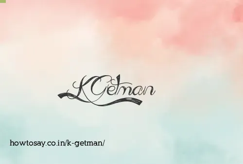 K Getman