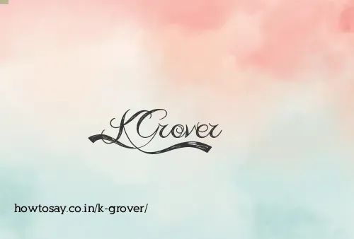 K Grover