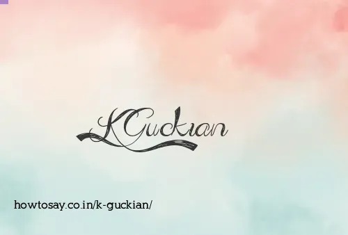 K Guckian