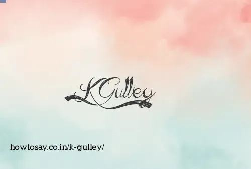 K Gulley