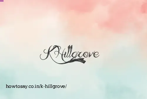K Hillgrove