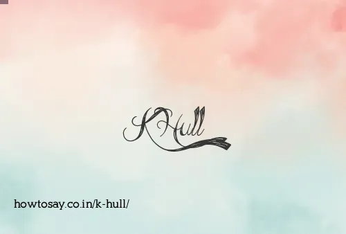 K Hull