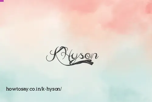 K Hyson