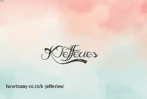 K Jefferies