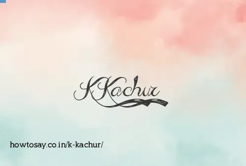 K Kachur