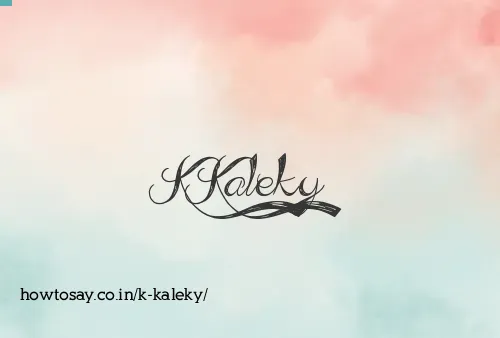 K Kaleky
