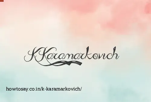 K Karamarkovich