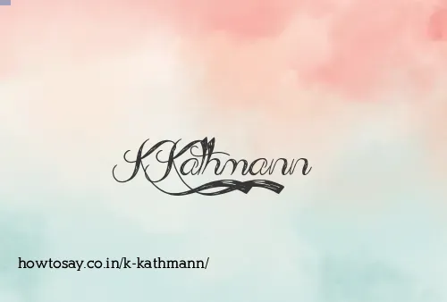 K Kathmann