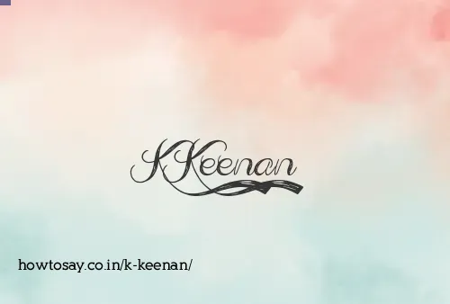 K Keenan