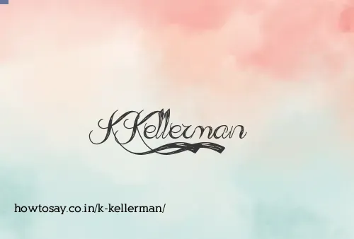K Kellerman