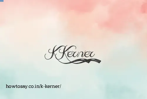 K Kerner