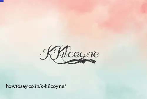 K Kilcoyne