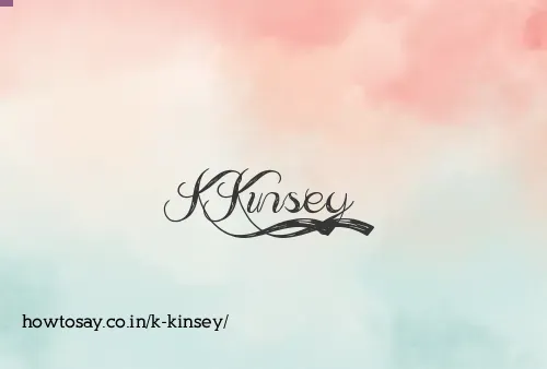 K Kinsey