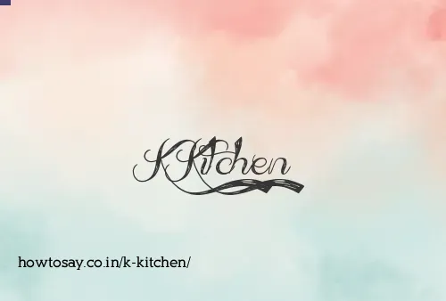 K Kitchen