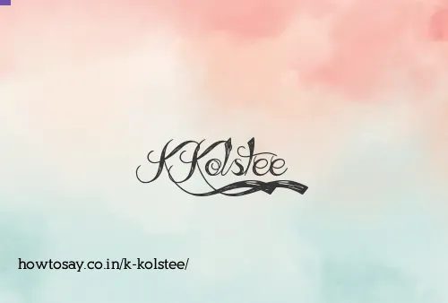 K Kolstee