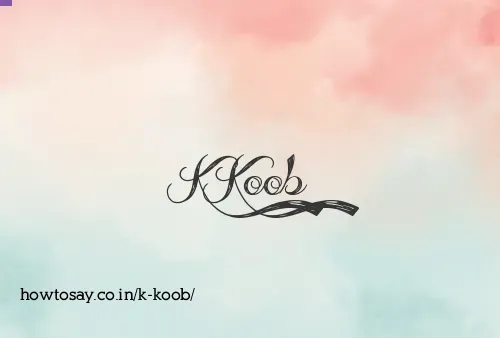 K Koob