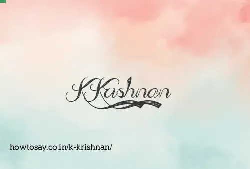 K Krishnan