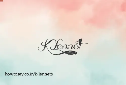 K Lennett