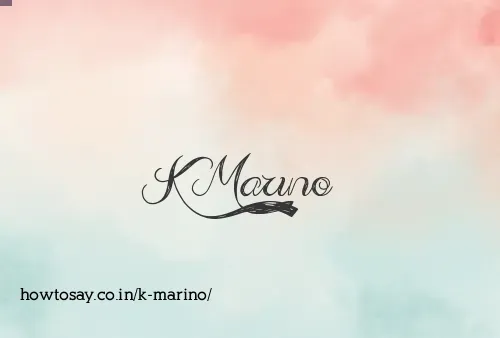 K Marino