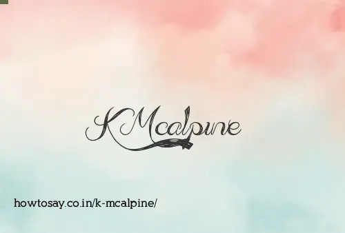 K Mcalpine