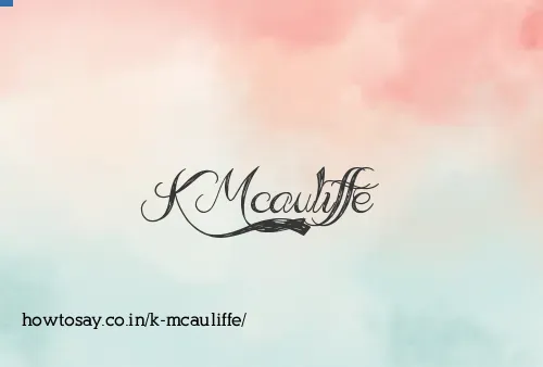 K Mcauliffe